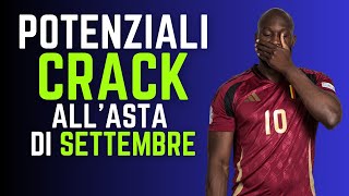 7 POTENZIALI CRACK allASTA di SETTEMBRE  Guida allAsta del Fantacalcio 202425 [upl. by Enilorac]