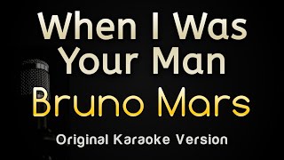 When I Was Your Man  Bruno Mars Karaoke Songs With Lyrics  Original Key [upl. by Nosittam]