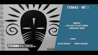 TEMAS Kadoc  You Got To Be There Original Mix [upl. by Jo-Anne]