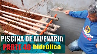 COMO FAZER HIDRÁULICA DA CASA DE MAQUINA DA PISCINA [upl. by Enairda322]