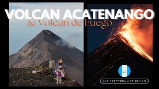 Una Aventura Inolvidable 🌋🏡 Volcán Acatenango amp Volcán de Fuego vlog  Video 3 [upl. by Justin668]