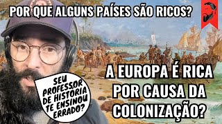 COMO O COLONIALISMO SUBDESENVOLVEU O SUL GLOBAL [upl. by Lamprey]