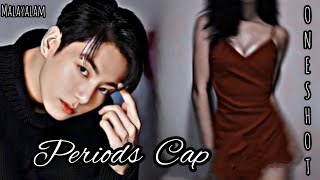 🥂 Periods Cap 💋 jk Oneshot Malayalam voice over 🖇️ 🖤 [upl. by Yssep975]