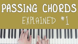 Passing Chords Explained 1 [upl. by Aceber]