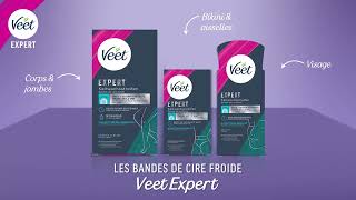 Choisis ce qui te convient Découvre les bandes de cire froide Veet Expert [upl. by Denby]