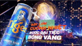 BẬT LON TIGER  NÂNG BÓNG VÀNG 1 TỶ [upl. by Obnukotalo]