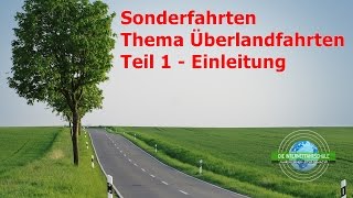 Überlandfahrten Teil 1  Einleitung  Sonderfahrt  Fahrstunde  Prüfungsfahrt [upl. by Aneerahs]