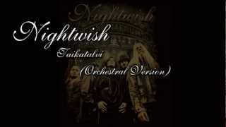 Nightwish  Taikatalvi Orchestral Version [upl. by Lull]