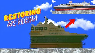 Restoration of The MS Regina Ship in Floating Sandbox [upl. by Farrington749]