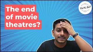 Why are movie theatres failing in India [upl. by Hicks]