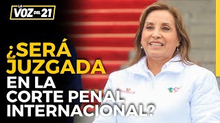 ¿Dina Boluarte será juzgada en la Corte Penal Internacional Harold Forsyth  La Voz del 21 [upl. by Kcirrag]