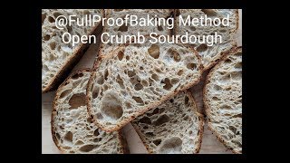 How To Make A Basic Open Crumb Sourdough Bread [upl. by Ahsercel]