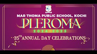 PLEROMA 2024  2025  35 th Annual Day Celebrations  Part 2 [upl. by Ahsasal]