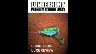 LUNKERHUNT pocket frog lure review [upl. by Kara831]