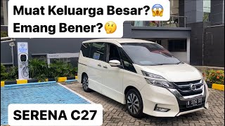 NISSAN SERENA C27 SOLUSI BUAT ANDA YANG NYARI MOBIL UNTUK KELUARGA BESAR [upl. by Gerk667]