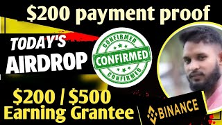 Granted earning 200 upto 500  Confirm 2 Airdrop Backed Binance amp solona [upl. by Kimble]