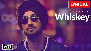 Diljit Dosanjh Whiskey lyrical Video Song  GOAT  Latest Punjabi Song 2020 [upl. by Nnod]