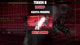 🥊 Kazuya Mishima Death Combo TEKKEN 8 PPSSPP 🥊 [upl. by Jestude]