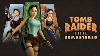 Tomb Raider I–III Remastered  Teaser [upl. by Inol]