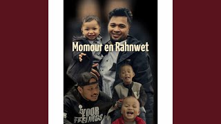 Momour en Rahnwet feat Mizta Dompy [upl. by Gherardi]