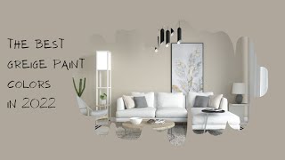 12 Best Greige Paint Colors for Interior Walls [upl. by Marina]