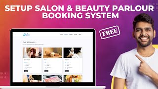 How To Setup Online Salon Booking System  Beauty Parlour Appointment Booking Website [upl. by Yehs104]