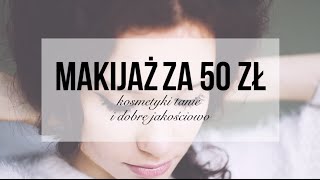 MAKIJAŻ za 50 zł [upl. by Akiret]