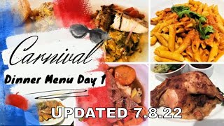 Carnival Cruise Main Dining Room Day 1 Menu and Pictures July 2022 [upl. by Pacorro]