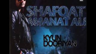 Shafqat Amanat Ali  Naukar Tere  Kyun Dooriyan  High Quality [upl. by Acirederf]