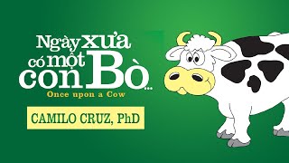 Sách Nói Ngày Xưa Có Một Con Bò  Chương 1  Camilo Cruz [upl. by Niarb]