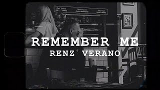 Renz Verano  Remember Me Official Lyric Video [upl. by Adelia]