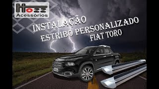 Como Instalar Estribo marca Hozz na FIAT TORO [upl. by Yrreiht]