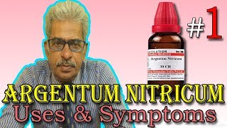 Argentum Nitricum in Hindi Part 1  Uses amp Symptoms in Homeopathy by Dr P S Tiwari [upl. by Ellebanna904]