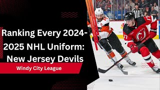 Ranking Every 20242025 NHL Uniform New Jersey Devils [upl. by Royall]