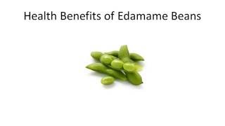 Top 10 Health Benefits and Advantages of Eating Edamame Beans [upl. by Eardnoed]