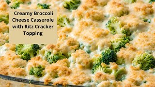 The Best Creamy Broccoli Cheese Casserole Recipe Revealed [upl. by Goodill]