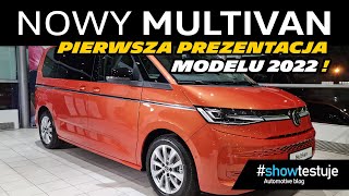 Nowy Volkswagen Multivan Style 2022  pierwsza polska prezentacja modelu  showtestuje  TEST PL [upl. by Ahsinirt]