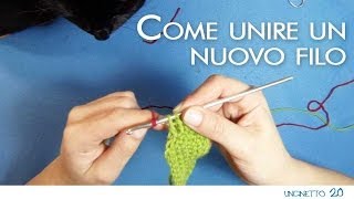 Tutorial uncinetto  Come unire un nuovo filo [upl. by Verlie]