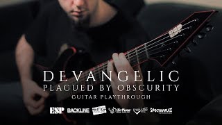 DEVANGELIC  quotPlagued By Obscurityquot Guitar Playthrough  ESP Custom M1 Phlegethon [upl. by Biddle]