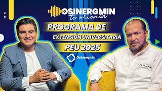 ¡Postula al PEU Osinergmin 2025 🎓  Osinergmin Te Orienta 🎙 [upl. by Anselme560]