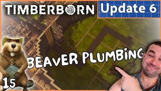 When Beavers Do Plumbing  Timberborn [upl. by Illoh]