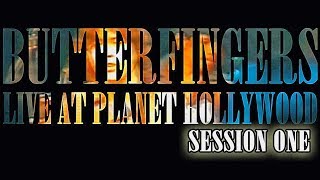 Butterfingers Live at Planet Hollywood 2001 Session One [upl. by Gally]