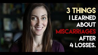 3 things I learned about recurrent miscarriages after 4 repeat pregnancy losses [upl. by Eenad982]