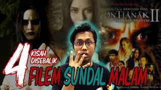 4 KISAH SEBALIK FILEM  PONTIANAK SUNDAL MALAM [upl. by Otnas]