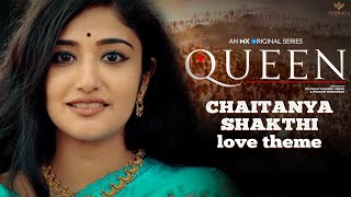 Chaitanya Shakthi Love Theme  QUEEN  MX Original Series  Ramya Krishnan  Gautham Vasudev Menon [upl. by Eicnan]