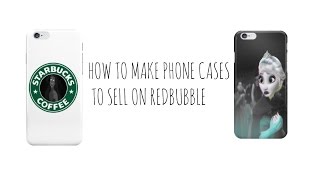 How to make a phone case on Redbubble [upl. by Nylarad]