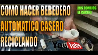 como hacer bebedero automático casero [upl. by Behlau]