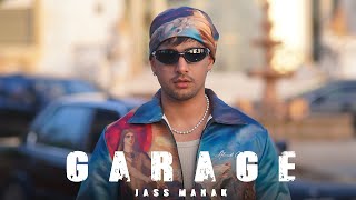 GARAGE  Official Video  Jass Manak  Avvy Sra  Latest Punjabi Songs 2024 [upl. by Ahsekim]