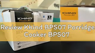 Review Khind BPS07 Porridge Cooker BPS07 [upl. by Suhpesoj]