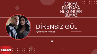 Eşkıya Dünyaya Hükümdar Olmaz  Dikensiz Gül I Orijinal Dizi Müzikleri © 2016 Kalan Müzik [upl. by Nymrak42]